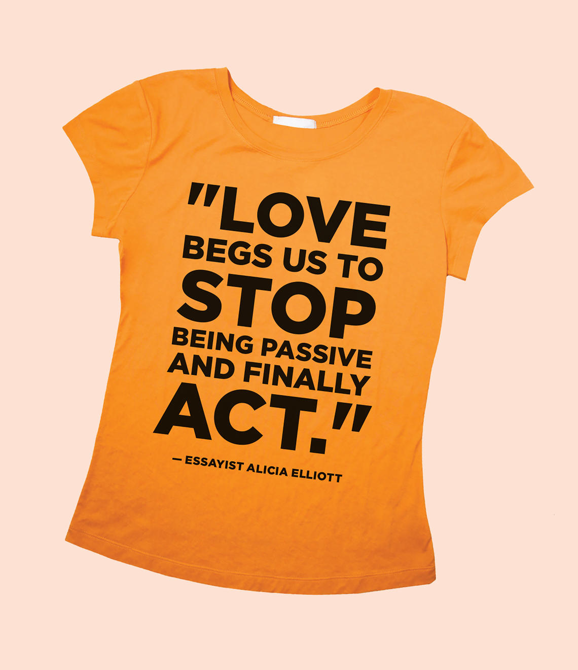 "Love begs us to stop being passice and finally act"