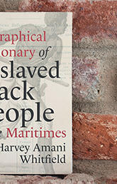 Biographical Dictionary of Enslaved Black People in the Maritimes