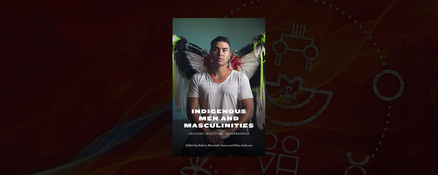 Indigenous Men and Masculinities