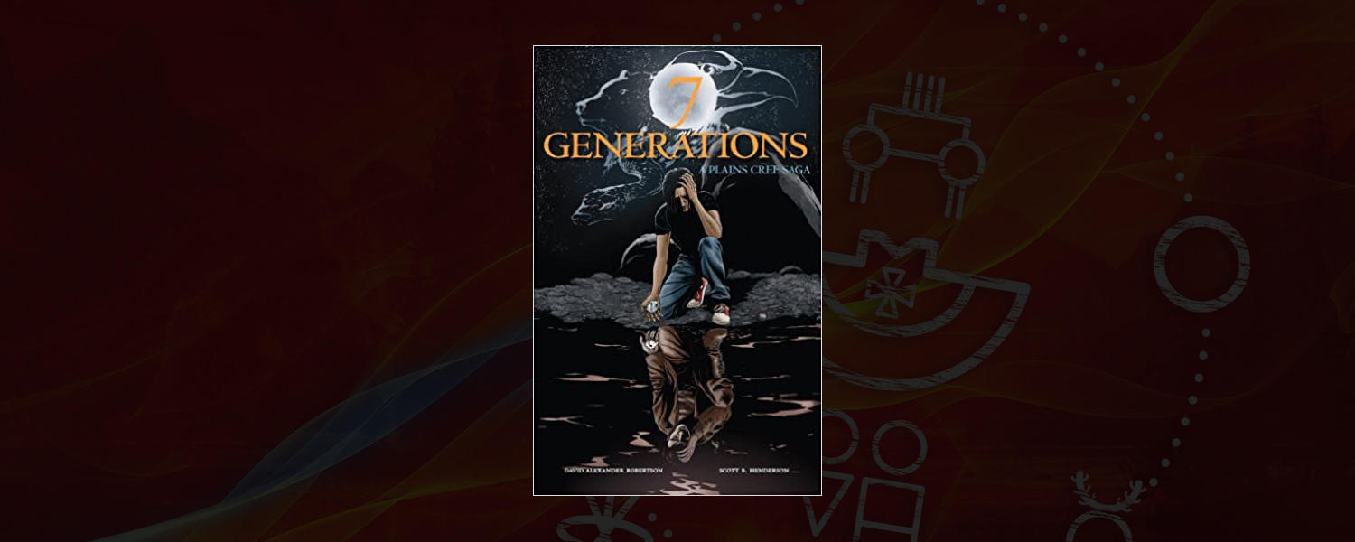 7 Generations: A Plains Cree Saga