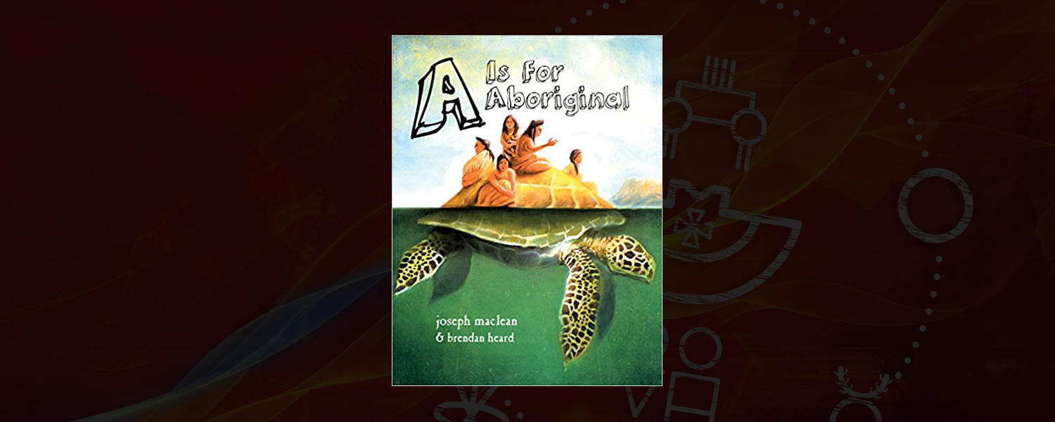 A is for Aboriginal