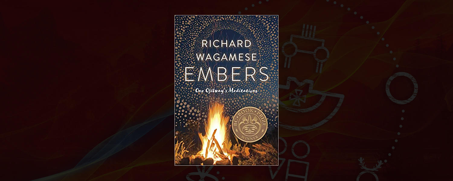 Embers: One Ojibway's Meditations