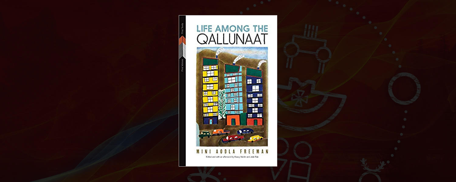 Life Among the Qallunaat