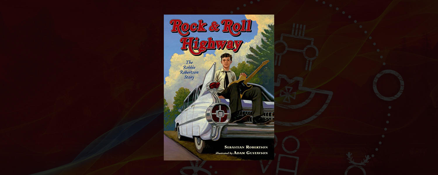Rock and Roll Highway: The Robbie Robertson Story