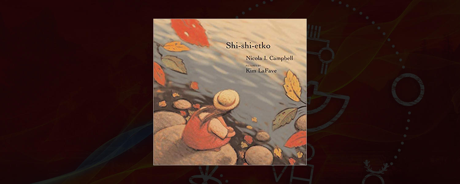 Shi-shi-etko by Nicola I. Campbell