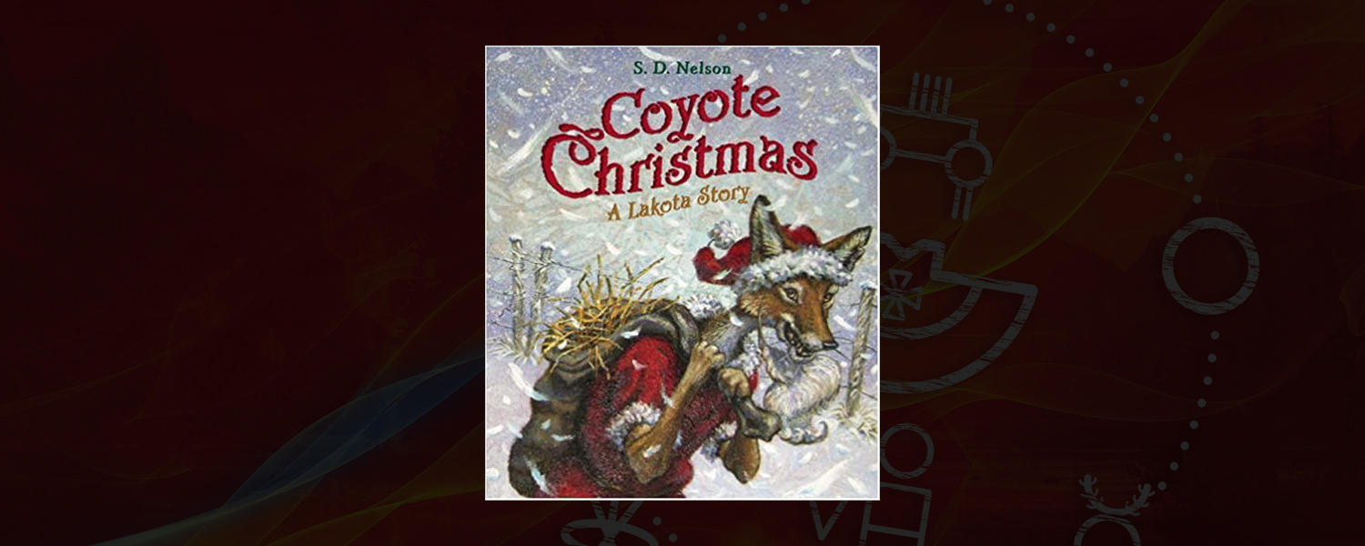 Coyote Christmas: A Lakota Story