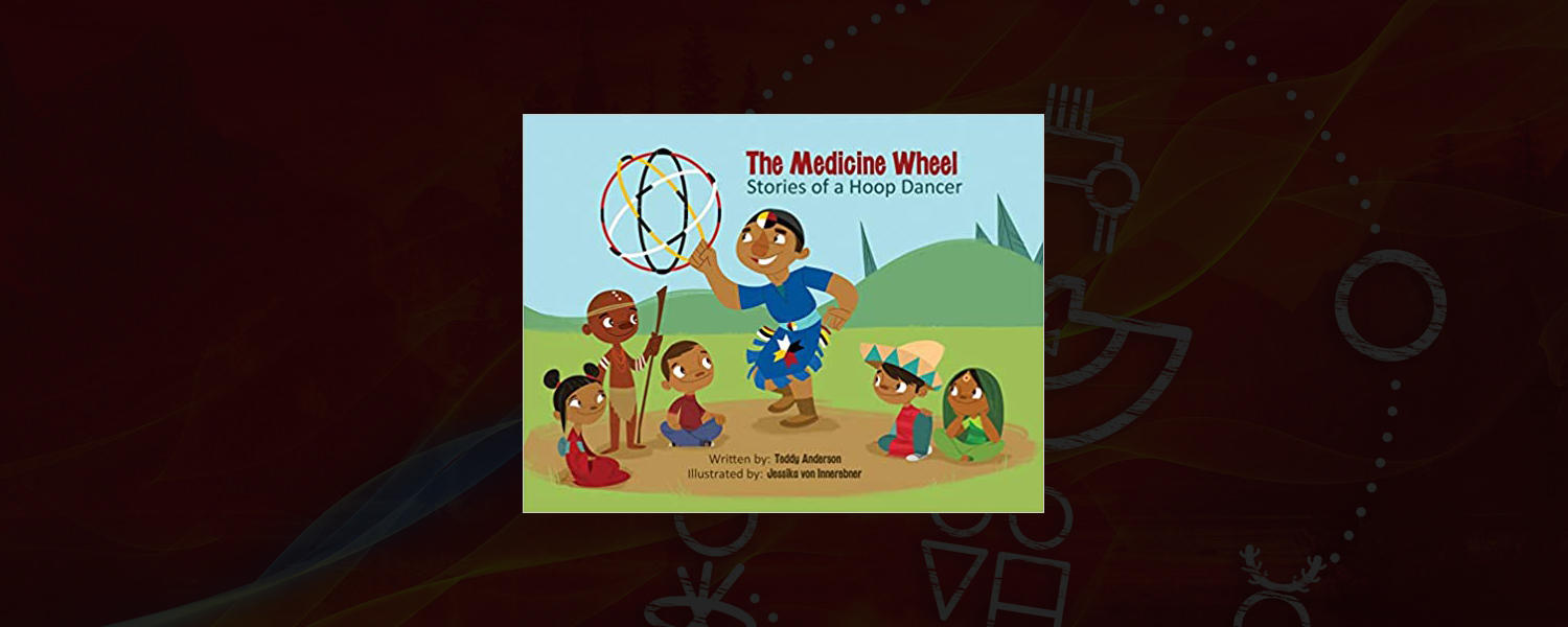 The Medicine Wheel: Stories of a Hoop Dancer