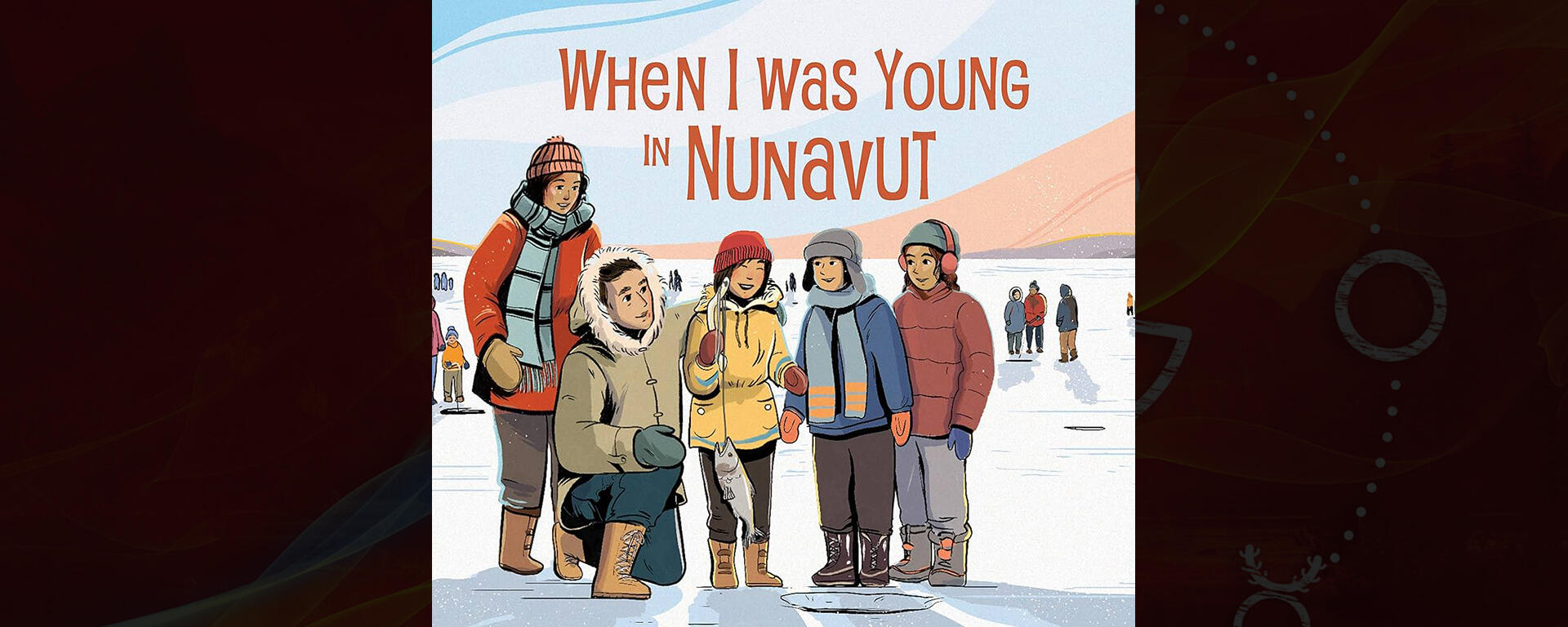 When I Was Young in Nunavut 