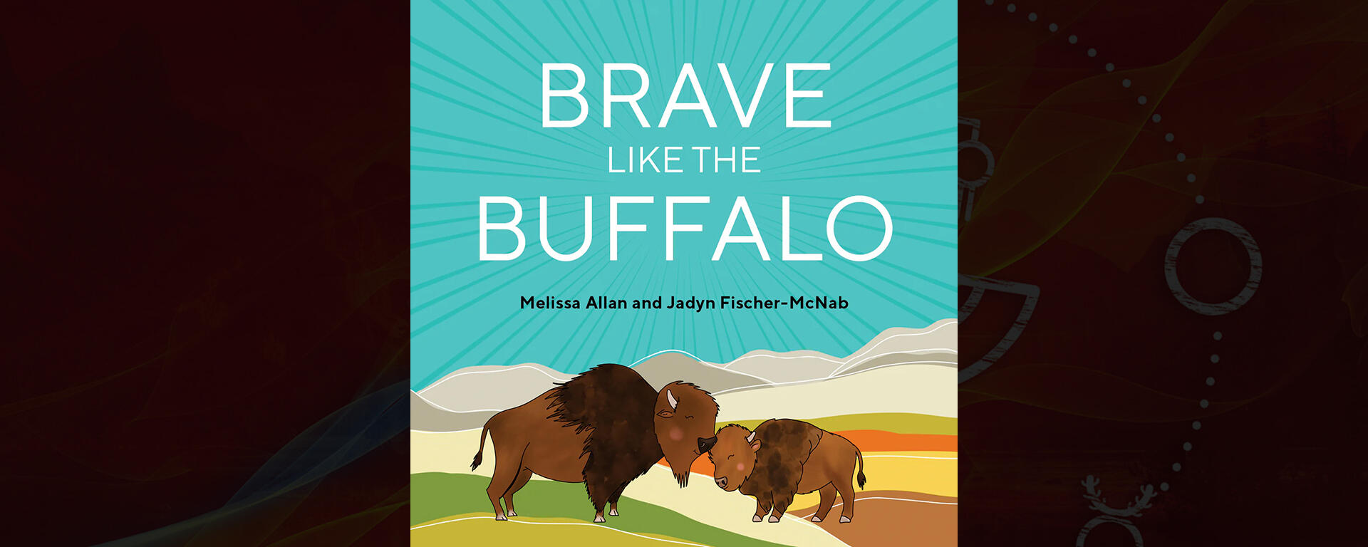 Brave Like the Buffalo