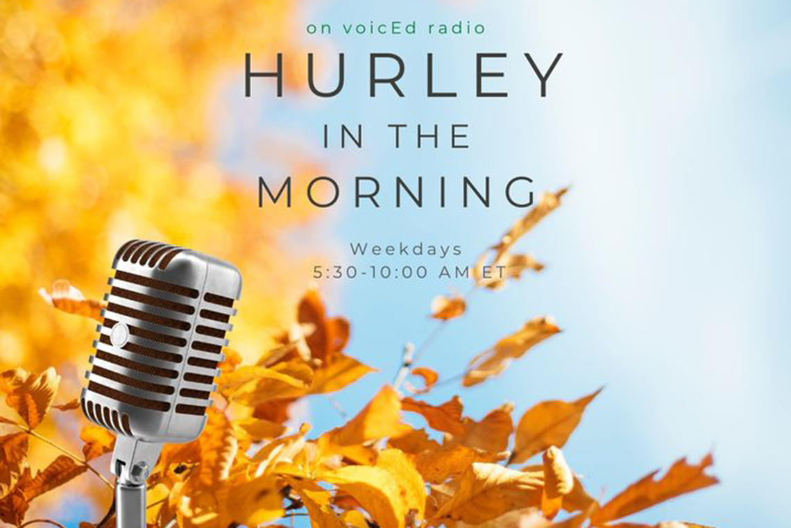 Hurley in the morning podcast